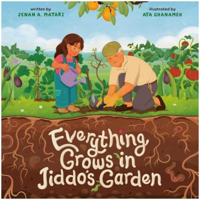 Everything Grows in Jiddo's Garden